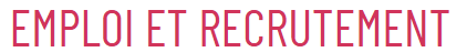 Emploi et recrutement